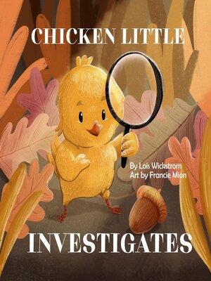 cover image of Chicken Little Investigates